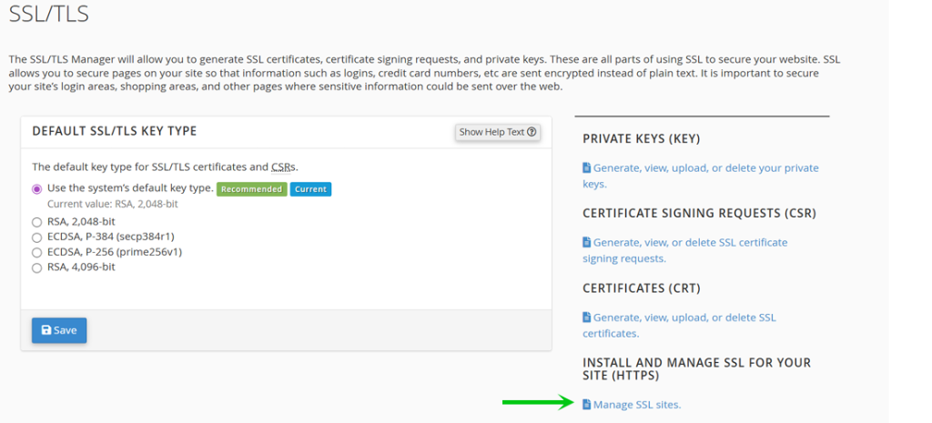 Click Manage SSL Sites within the SSL/TLS section to goto the domains you wish to install SSL certificate for