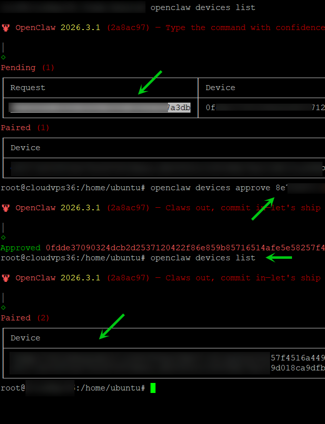 openclaw devices list to list pending pairing requests and to accept the pairing.